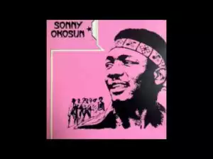 Sonny Okosun - Revolution stop